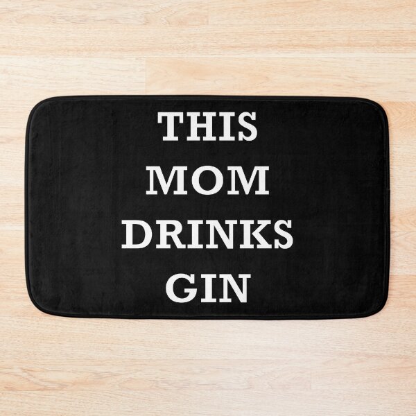 Item preview, This Mom Drinks Gin Plain Text designed and sold by 622Strands.