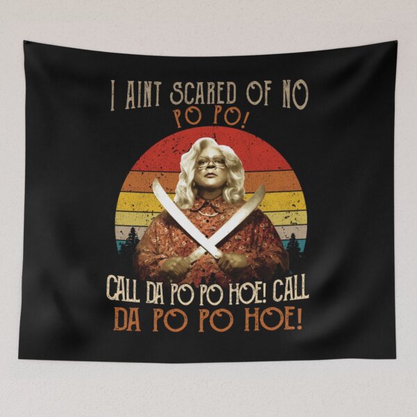 Item preview, I Aint Scared of No Po Po Shirt Call Da Po Po Hoe Madea designed and sold by RakelKarlsson.