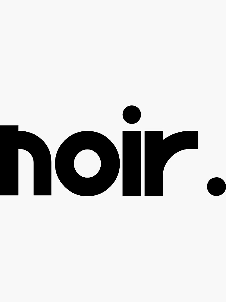 "noir. French words meaning black. Minimalist" Sticker by ScandiStuff