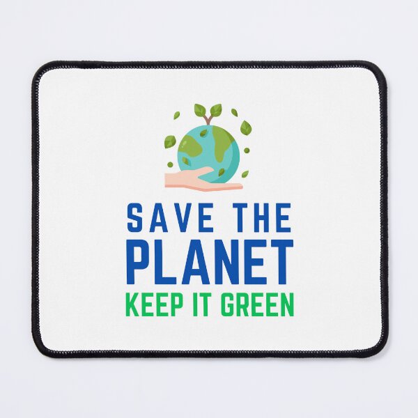 Item preview, Save The Planet Keep It Green designed and sold by dfranc.