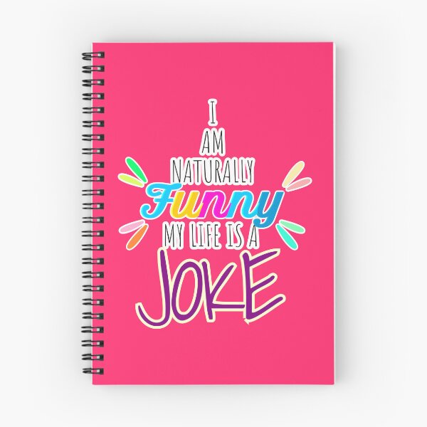 Item preview, I Am Naturally Funny My Life Is A Joke designed and sold by john-ess.