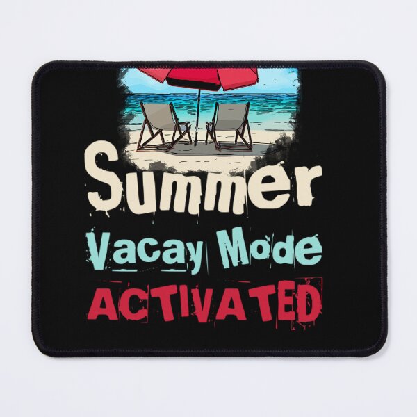 Item preview, Summer vacay mode activated designed and sold by mwebba2005.