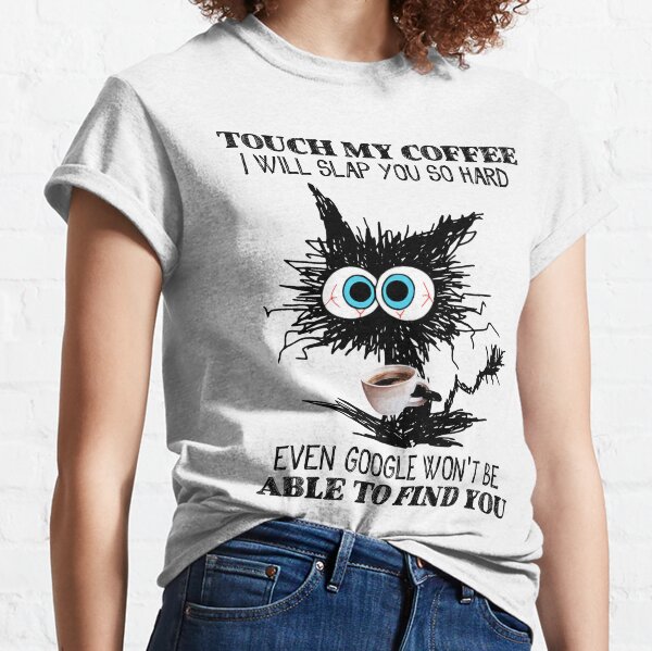 Give Me Coffee T-shirt. Make Me Coffee Shirt. Funny Tee. Coffee Lover – I  Can't Even Shirts