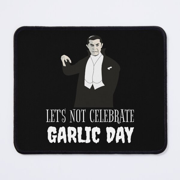Item preview, Let's not celebrate garlic day designed and sold by Wooden-rack.