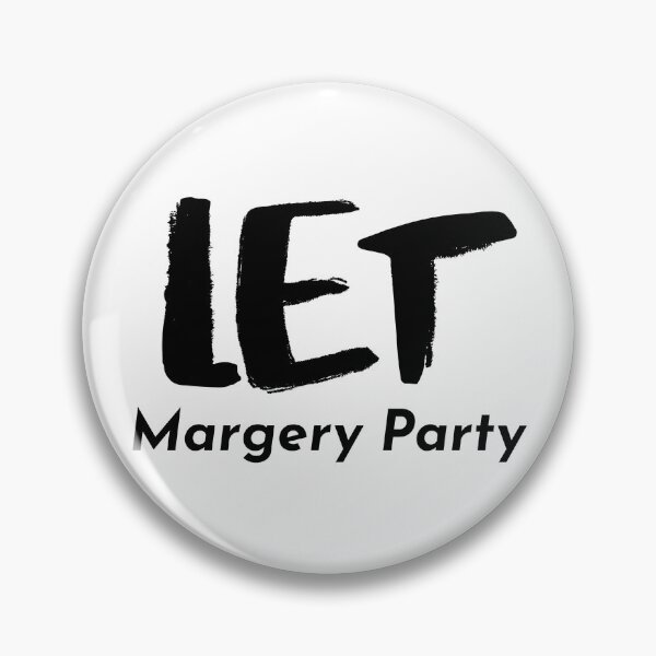 Item preview, Let Margery Party designed and sold by Snorg  Tees ⭐⭐⭐⭐⭐.