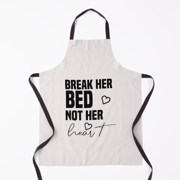 Item preview, funny break her bed not her heart designed and sold by Crystakim.