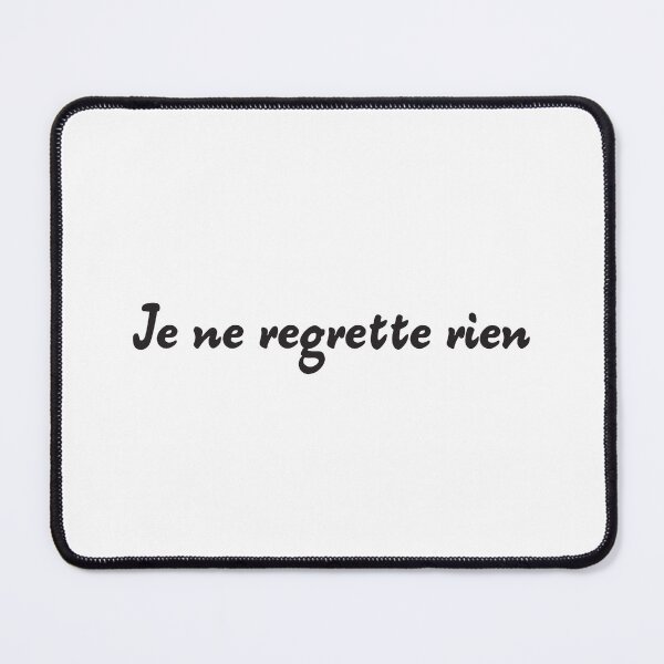 Item preview, Je ne regrette rien,I Regret Nothing, Inspirational Frensh Quote designed and sold by BeTheVibe.