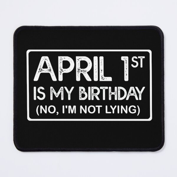 Item preview, April 1st Birthday - April Fools Day Funny Anniversary designed and sold by Amineharoni.