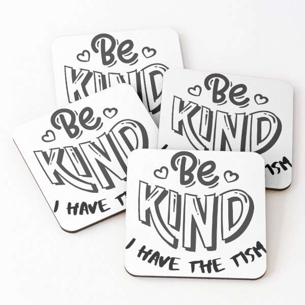 Item preview, Be Kind I Have The Tism designed and sold by Snorg  Tees ⭐⭐⭐⭐⭐.