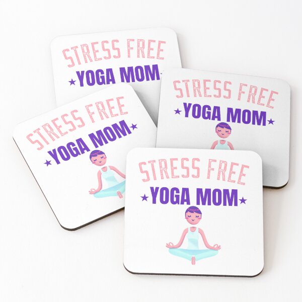 Item preview, STRESS FREE YOGA MOM   designed and sold by ChildWellbeing.