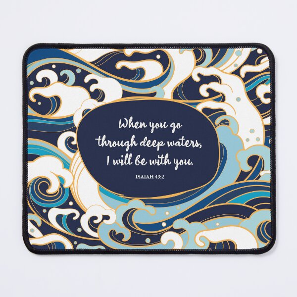Item preview, When you go through deep waters, I will be with you. - Isaiah 43:2 designed and sold by StudioCitrine.