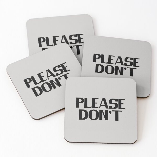 Item preview, Please Don't - Bold Black Text designed and sold by Chubuter.