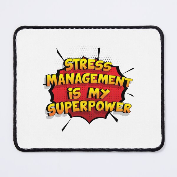 Item preview, Stress Management is my Superpower Funny Design Stress Management Gift   designed and sold by ChildWellbeing.
