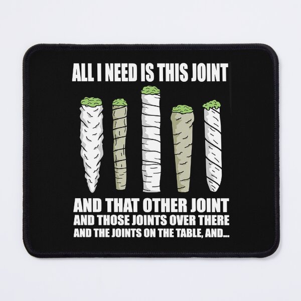 Item preview, Cannabis All I Need Is This Joint And That Other Joint designed and sold by HorsesForLife15.