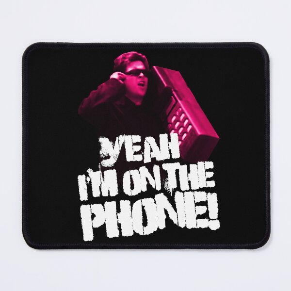 Item preview, Yeah I'm on the Phone designed and sold by McPod.