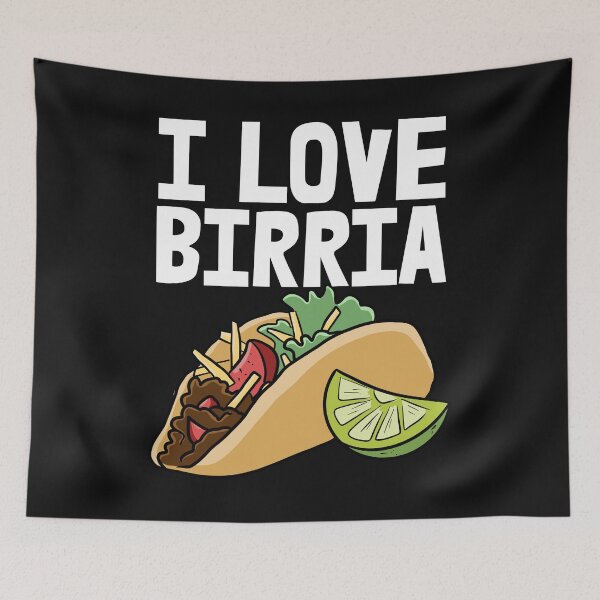 Item preview, I Love Birria designed and sold by Bendthetrend.