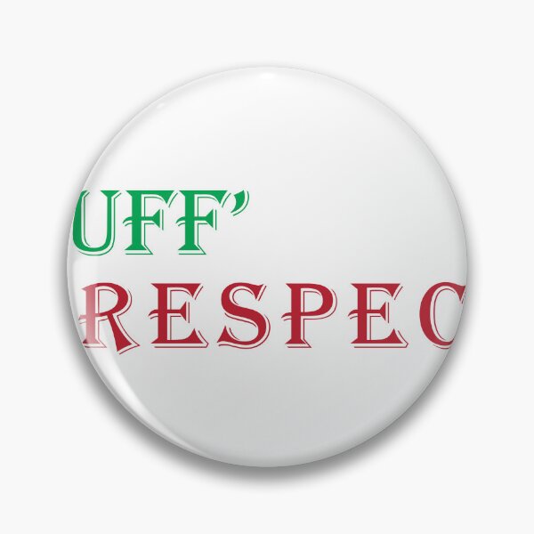 Item preview, NUFF RESPECT designed and sold by NFS2020.