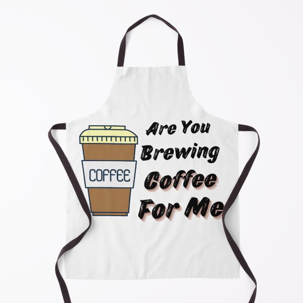Item preview, Are You Brewing Coffee For Me V4 designed and sold by zakariadesigner.