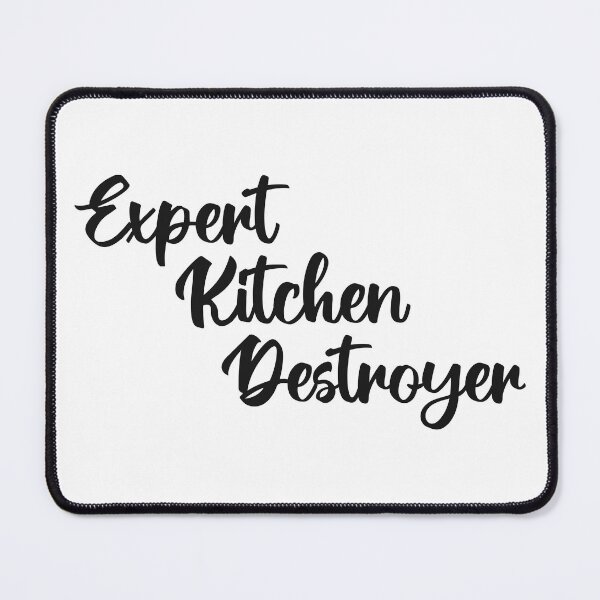 Item preview, Expert Kitchen Destroyer designed and sold by strongpurpose.