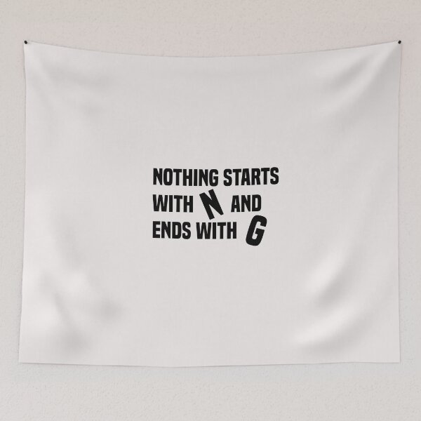 Item preview, funny nothing starts with n and ends with g designed and sold by Crystakim.