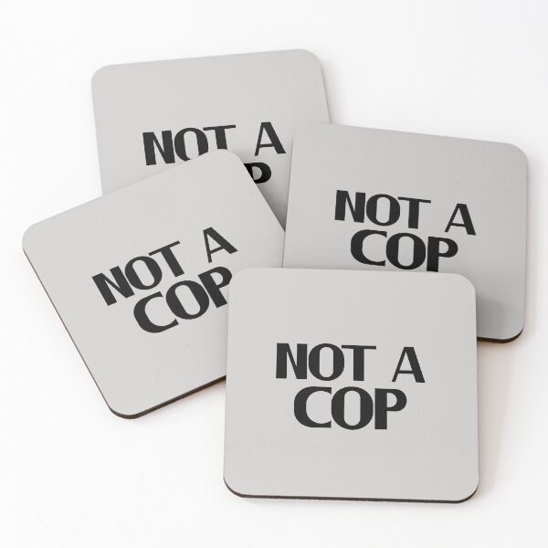 Item preview, Not A Cop - Bold Black Text designed and sold by Chubuter.