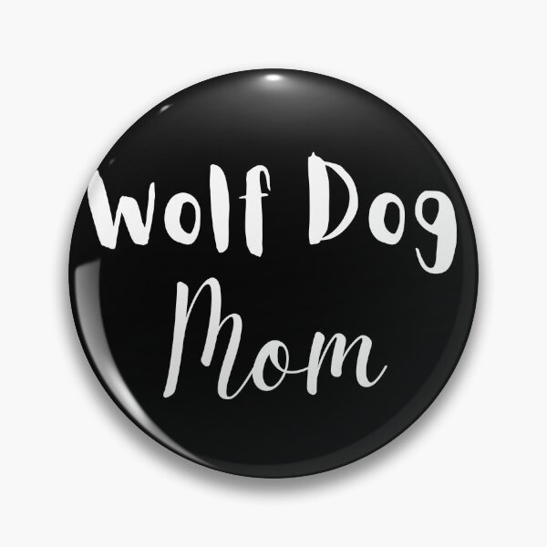 Item preview, Wolf Dog Mom White Text designed and sold by MMwolfdogden.