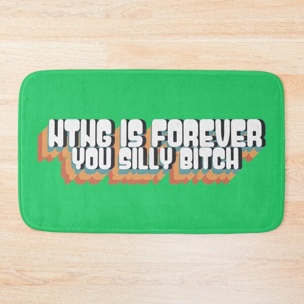 Item preview, NTNG is forever, You silly Bitch. designed and sold by mensijazavcevic.