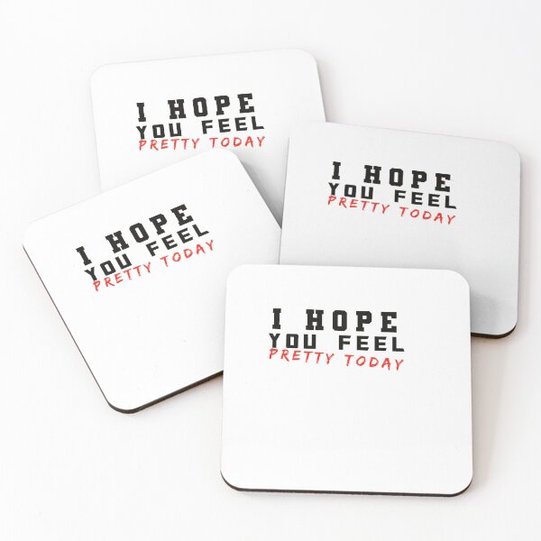 Item preview, I Hope You Feel Pretty Today ; t-shirt`s with a beautiful saying gifts clothes,Trendy TShirt, Aesthetic Shirt, designed and sold by thegoatsart.