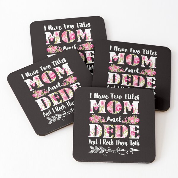 Item preview, I Have Two Titles Mom And Dede Floral Mother's Day Gift  designed and sold by Christmas222.