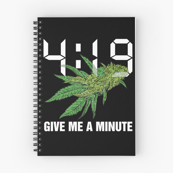 Item preview, Cannabis 4:19 Give Me A Minute designed and sold by HorsesForLife15.