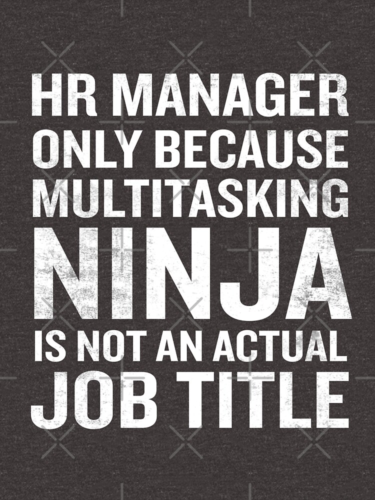 "Human Resources HR Manager Funny Job Title Joke" Tshirt by