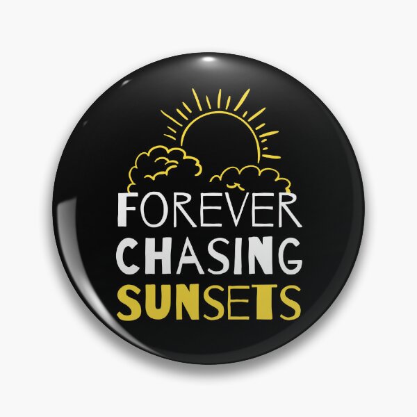 Item preview, Forever Chasing Sunsets Mood Saying Aesthetic designed and sold by SweetbeStore.