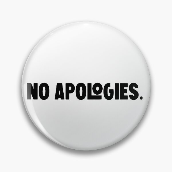 Item preview,  no apologies   designed and sold by M Mariatique.