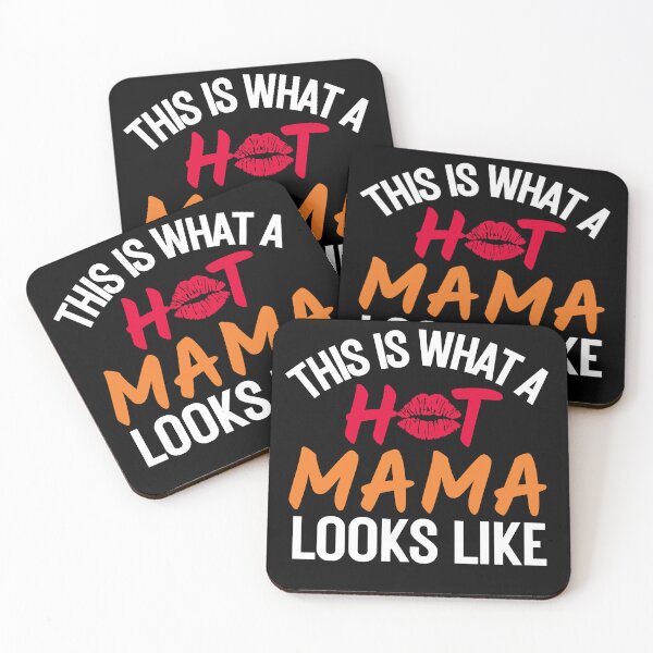 Item preview, This is What a Hot Mama Looks Like designed and sold by MacAndMoose.