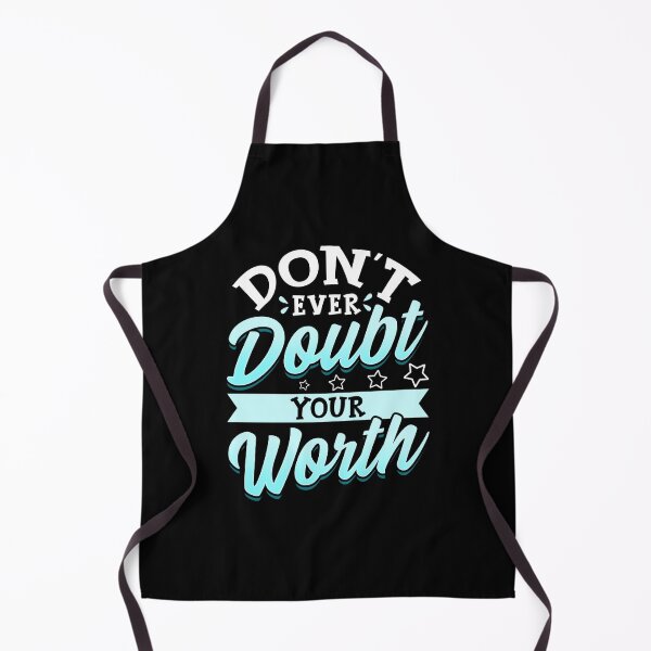 Item preview, Don't Ever Doubt Your Worth Self Esteem Motivational Quote designed and sold by Nzgiftsandmore.