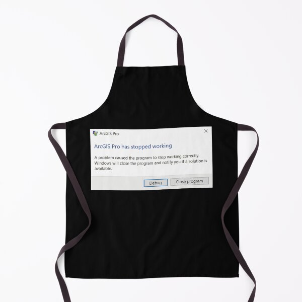 Item preview, ArcGIS Pro has stopped working designed and sold by Suzielie.