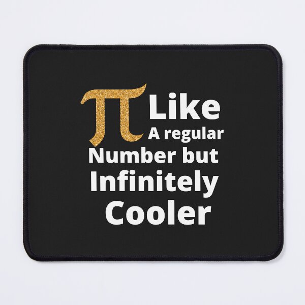 Item preview, Pi Like A Regular Number But Infinitely Cooler , gold PI Essential designed and sold by IEatSwans.
