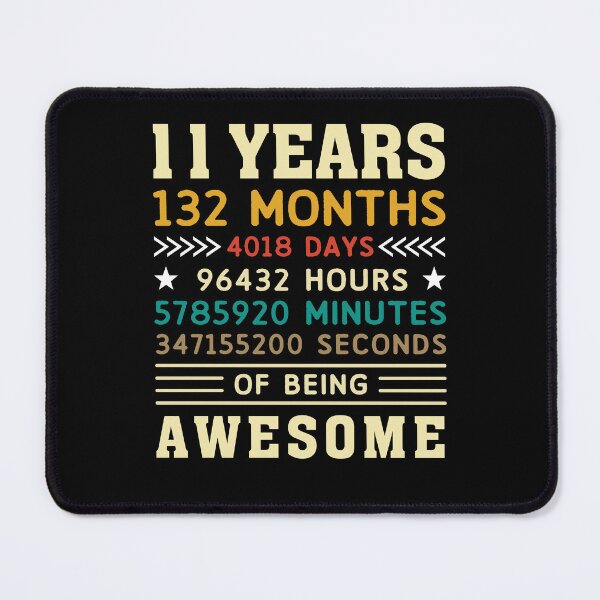 Item preview, 11 Years 132 Months 4018 Days Birthday Gift designed and sold by 1681830934131.