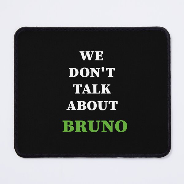 Item preview, We Don’t Talk About Bruno designed and sold by FalconPie.