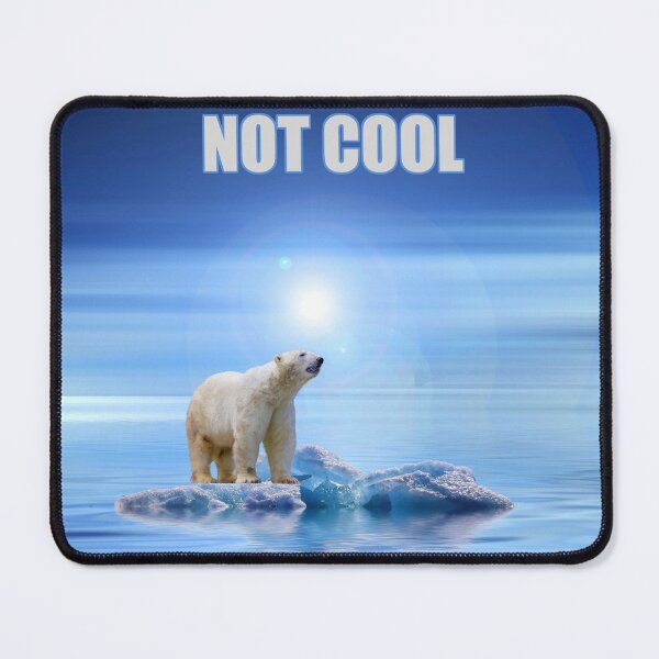 Item preview, Not Cool: Polar bear on a small chunk of ice designed and sold by PromoteProgress.