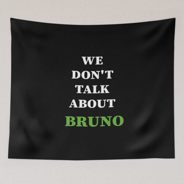 Item preview, We Don’t Talk About Bruno designed and sold by FalconPie.