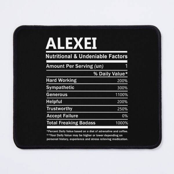 Item preview, Alexei Name T Shirt - Alexei Nutritional And Undeniable Factors Gift Item Tee designed and sold by alexandraf49.