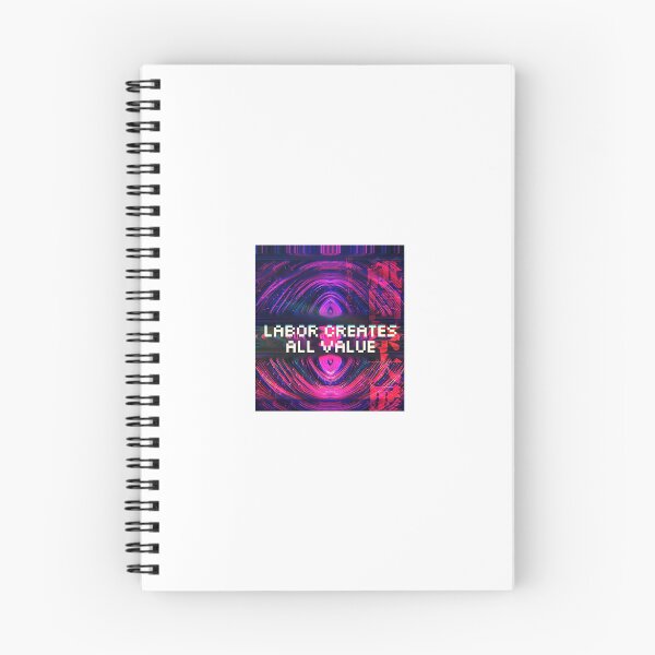 Item preview, Labor Creates All Value -- Vaporwave designed and sold by Balerion6.