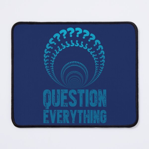 Item preview, Question Everything designed and sold by PromoteProgress.