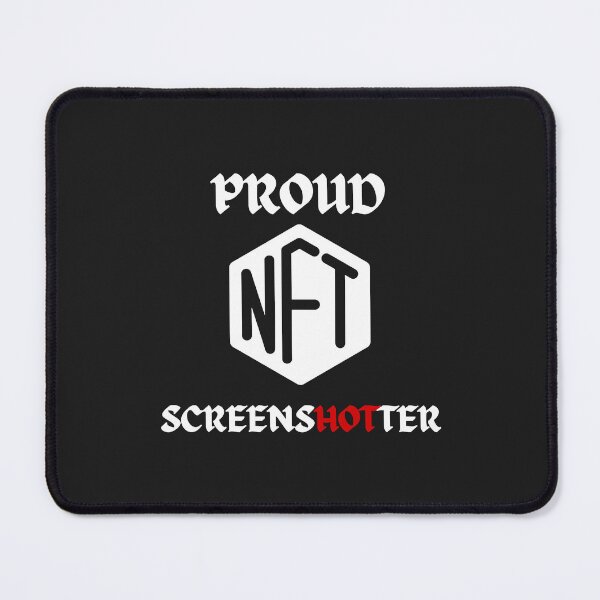 Item preview, Proud NFT Screenshotter, Cool And Funny Design for Nft&x27;s Essential designed and sold by IEatSwans.