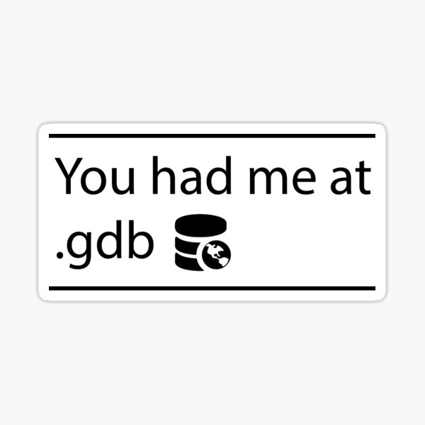 you-had-me-at-gdb-sticker-for-sale-by-suzielie-redbubble