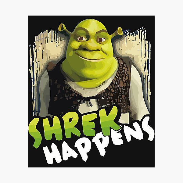 Shrek Meme Photographic Prints for Sale