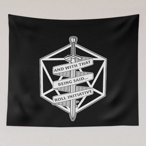Item preview, And with that being said... Roll Initiative! designed and sold by Daggerton.