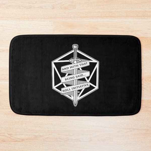 Item preview, And with that being said... Roll Initiative! designed and sold by Daggerton.