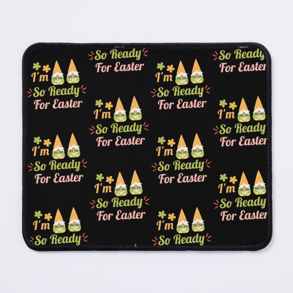 Item preview, I'm So Ready For Easter,Simple Happy Easter Day Gnome Art,Funny Colorful Gnomes Lovers Gift,Cool Easter Quote designed and sold by pedrored369.